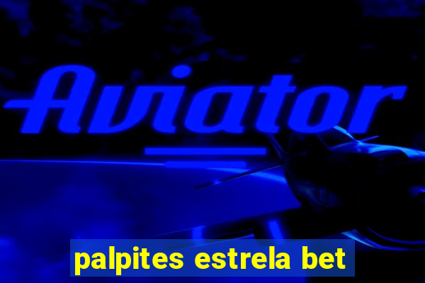 palpites estrela bet